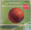 Fussball-Weltmeisterschaft 1954 Bern, 1958 Stockholm, am Mikrofon Herbert Zimmermann, NDR Hamburg (33 T LP)