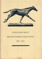 25 Jahre Pfingstrennen - Jubiläumsschrift des Rennvereins Frauenfeld 1919 - 1944