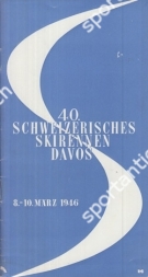 40. Schweizerisches Skirennen Davos 8. - 10. Maerz 1946 - Offizielles Programm