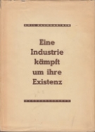 Eine Industrie kämpft um ihre Existenz - Die Schweizerische Fahrradindustrie 1939/45