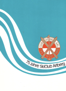 75 Jahre SkiClub Arlberg 1901 - 1976 (Vereinsschrift)