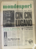 Cin Cin Lugano. Trentasette anni dopo! (Mondosport, N. 39, Anno 1, 16 aprile 1968)