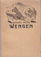 Wengen - Ein Landschaftsbild (Mit sechzehn Kunsttafeln)