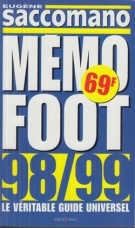 Memo Foot 1998 - 99 / Le veritable guide universel