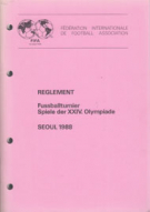 FIFA Reglement - Fussballturnier Spieler der XXIV. Olympiade Seoul 1988