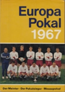Europapokal 1967  (Cup der Meister, Cup der Pokalsieger, Messepokal)