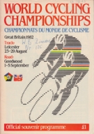 World Cycling Championships - Championnats du monde de cyclisme Great Britain 1982, Official Programme