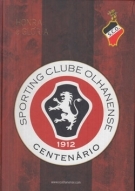 Honra e Gloria - Sporting Clube Olhanense Centenario 1912 - 2012