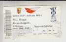 SC Braga - Grasshoppers Zürich, 14.12. 2006, UEFA Cup, EM Braga, Ticket Nascente Inferior