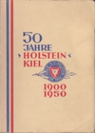 50 Jahre Holstein Kiel 1900 - 1950 (Jubilaeumschronik)