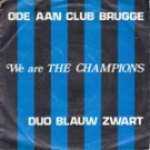 Ode aan Club Brugge / We are the Champions 45-T Vinyl Single (Interpret: Duo Blauw Zwart)