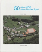 50 Jahre Kantonalzürcherischer Verband für Sport - 50 Jahre Zürcher Sport