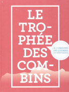 Le Trophée des Combins - A l’origine des courses en Montagne