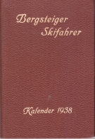 Schweizerischer Kalender für Bergsteiger und Skifahrer 1938 (12. Jahrgang)