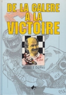Jacques Cornu - De la galere a la victoire