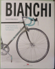 Bianchi - Die Geschichte der grossen italienischen Fahrradmarke