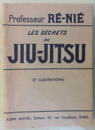 Les secrets du Jiu-Jitsu, Illustrations d’apres nature (env. 1906)