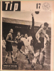 TIP - Sport- Aktualität, Toto, Kultur (15 . Jhg., Nr. 1-52, 1946, Jahrgang in Einzelheften, es fehlen alle Toto-Beilagen)