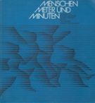Menschen Meter und Minuten - Die Geschichte der Leichtathletik in der Schweiz (bis 1972, Bd. 3)
