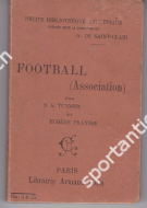 Football (Association) - Petite Bibliothèque Athlétique