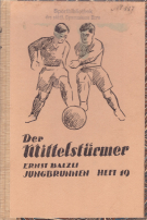 Der Mittelstürmer (Jungbrunnen Heft 19)