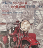 Moto bolognesi degli anni 1930 - 45 - Bologna motorcycles of the years 1930 - 45