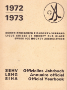 Offizielles Jahrbuch des Schweizerischen Eishockey-Verband 1972/1973