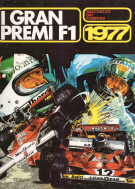 I Gran Premi F1 - 1977 (Raccontati dai Campioni)