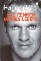 Hermann Maier - Das Rennen meines Lebens (Autobiografie)