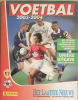 Voetbal 2003 - 2004, Met Stickers van de Beste Voetballers uit de Belgische Competitie (Full Panini Stickers Album)
