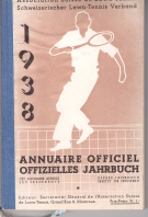 Schweizerischer Lawn-Tennis Verband  - Offizielles Jahrbuch 1938 - Annuaire officiel 1938