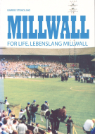 Millwall for Life. Lebenslang Millwall