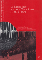 La Suisse face aux Jeux Olympiques de Berlin 1936