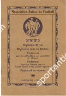 Association Suisse de Football; Status, Règlement de Jeu, Règlement pour les Arbitres etc. (Edition 1913)