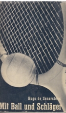 Mit Ball und Schläger - Tennis ein Fernkampfstiel