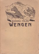 Wengen - Ein Landschaftsbild (Mit sechzehn Kunsttafeln)