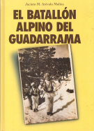 El Batallon Alpino del Guadarrama (1936 - 1939)