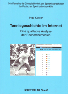 Tennisgeschichte im Internet - Eine qualitative Analyse der Recherchemedien