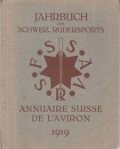 Jahrbuch des Schweiz. Rudersports XIV. Jahrgang 1919 / Annuaire Suisse de l’Aviron 1919