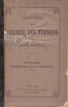 Grundriss einer Theorie des Turnens (Band 1: Die Freiübungen, Wien 1884)