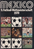 Mexico 9. Fussball-Weltmeisterschaft 1970 (Sammelalbum von der Rheinischen Braunkohlenbrikett Verkauf GmbH)