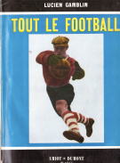 Tout le Football (Techniques et Secrets)