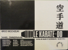 Le Karate-Do en Photos (Volumes 2: Katas de Base et superieurs)