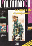 L’Almanach du Foot Suisse 1994 (Numéro 6, 1994)