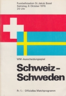 Schweiz - Schweden, 9. Okt. 1976, St. Jakob Basel, WC Qualf. Argentina 78, Offizielles Programm