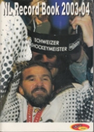 Eishockey NL A + B - Record Book 2003-04