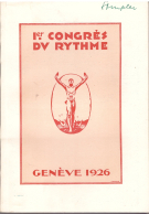 1er Congrés du Rythme Genève 1926 (Compte rendu du 1er congrès du rythme tenu du 16 auf 18 Aout 1926)