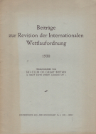 Beiträge zur Revision der Internationalen Wettlaufordnung 1930