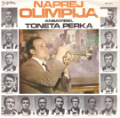 Naprej Olimpija! (Ansambel Toneta Perka, 45 T Viny Single, Clubhym for Olimpija Ljubljana’s 20th anniversary)