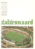 45 Jaar Geschiedenis van een Stadion Galgenwaard (Utrecht)1937 - 1982